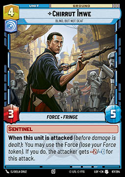 Chirrut Îmwe, Blind, but not Deaf (V.1)