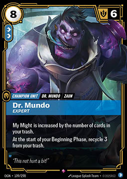Dr. Mundo, Expert