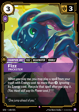 Fizz, Trickster