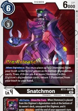 Snatchmon (BT11-065)