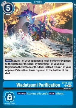 Wadatsumi Purification (BT19-092)