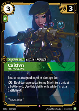 Caitlyn, Patrolling