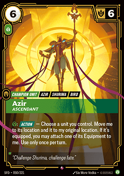 Azir, Ascendant (V.1 - Rare)